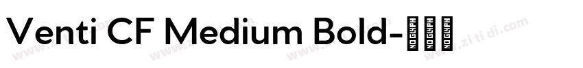 Venti CF Medium Bold字体转换